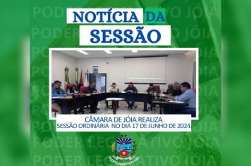 Realizou nesta última segunda-feira (17), 20ª Sessão Ordinária do Poder Legislativo de Jóia.