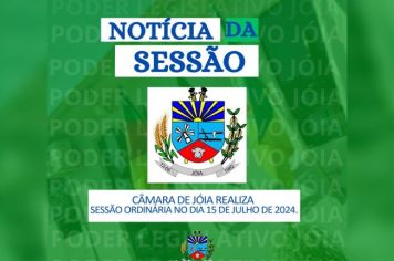 Realizou nesta última segunda-feira (15), 24ª Sessão ordinária do Poder Legislativo de Jóia.
