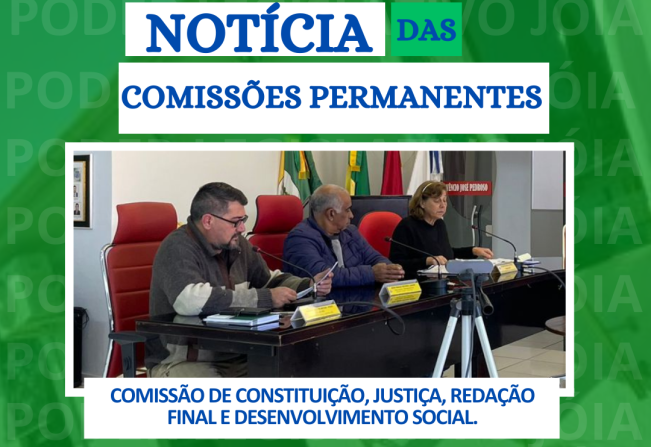 Comissões Permanentes analisam Projetos em reunião nesta terça-feira, 14 de maio de 2024.