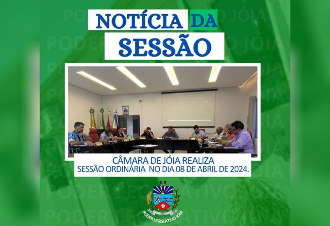 Realizou nesta última segunda-feira (08), 10ª Sessão Ordinária do Poder Legislativo de Jóia.
