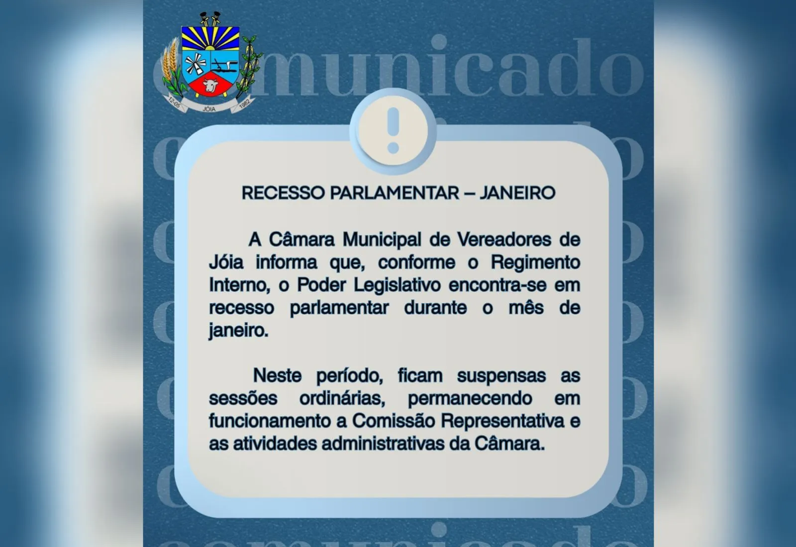 CÂMARA MUNICIPAL DE JÓIA ENCONTRA-SE EM RECESSO PARLAMENTAR NO MÊS DE JANEIRO
