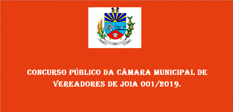 CONCURSO PÚBLICO CÂMARA DE VEREADORES 001/2019.